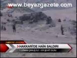 Hakkari'de Hain Saldırı