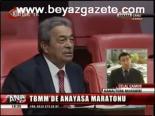 Tbmm'de Anayasa Maratonu