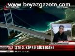 Boğaz'a 3. Köprü