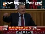 Erdoğan'dan Chp'ye Tepki