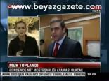 Mgk Toplandı
