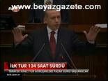 İlk Tur 134 Saat Sürdü