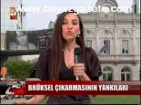 Brüksel Çıkarmasının Yankıları