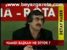 Hamdi Başkan Ne Diyor?