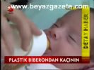 Plastik Biberondan Kaçının