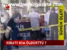 Esra'yı Kim Öldürttü?