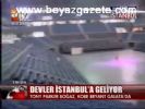 Devler İstanbul'a Geliyor