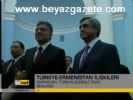 Türkiye- Ermenistan İlişkileri