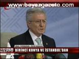 Birinci Konya Ve İstanbul'dan