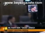 Ak Parti'den Odak İtirazı