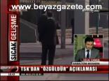 Tsk'dan Özgüldür Açıklaması