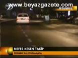 Nefes Kesen Takip