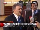 1 Mayıs Öncesi Son Çağrılar
