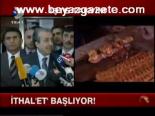 İthal'et Başlıyor