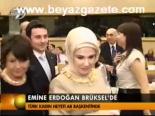 Emine Erdoğan Brüksel'de