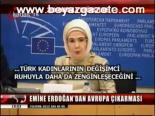 Emine Erdoğan'dan Avrupa Çıkarması