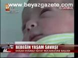 Bebeğin Yaşam Savaşı