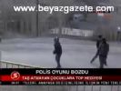 Polis Oyunu Bozdu