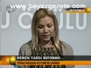 Hemen Yargı Reformu...