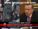 Erdoğan'dan Sert Cevap