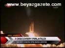 Discovry Fırlatıldı