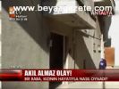Akıl Almaz Olay