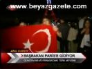 Başbakan Paris'e Gidiyor