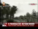 O Provokatör Meydan Okudu