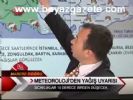 Meteoroloji'den Yağış Uyarısı