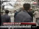 Kırgızistan'da Gerilim