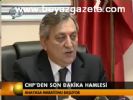 Chp'den Son Dakika Hamlesi