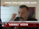 Adanalı Kızgın