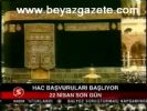 Hac Başvuruları Başlıyor