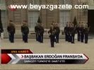 Başbakan Erdoğan Fransa'da