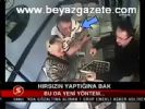 Hırsızın Yaptığına Bak