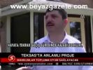 Teksas'ta Anlamlı Proje