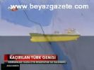 Kaçırılan Türk Gemisi