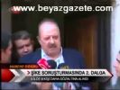 Şike Soruşturmasında 2. Dalga
