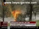 Kırgızistan'da İsyan