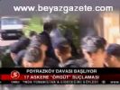 Poyrazköy Davası Başlıyor
