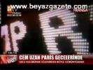 Cem Uzan Paris Gecelerinde