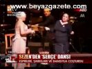 Sezen'den Serçe Dansı