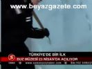 Türkiye'de Bir İlk