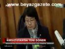 Kırgızistan'da Yeni Dönem
