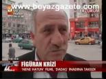 Nene Hatun Filmi, Dadaş İnadına Takıldı
