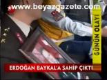Erdoğan Baykal'a Sahip Çıktı