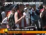 32 Yıl Sonra Bayram Gibi