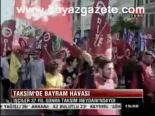 Taksim'de Bayram Havası