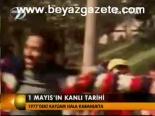 1 Mayıs'ın Kanlı Tarihi