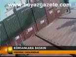 Korsanlara Baskın